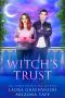 [Purple Oasis 01] • Witch's Trust